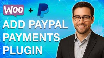How To Add Paypal Payments Plugin For Woocommerce Store [2025 Guide]