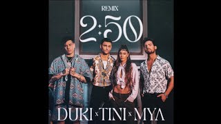 TINI, Duki, Mya - 2:50 (Official Audio)