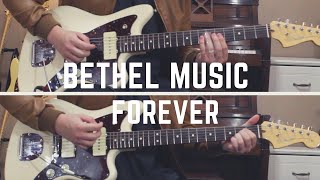 Bethel Music - Forever (Heaven Come 2017 Version) | Guitar