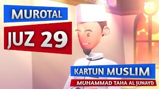 Murotal  Kartun Islami Juz 29 (Muhammad Taha Al Junayd)