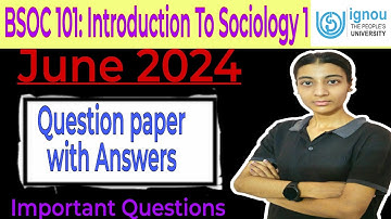 BSOC 101| June 2024 Question Paper And Answers| Introduction To Sociology 1| BASOH| Sociology| IGNOU