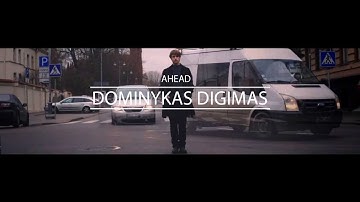 Ahead | Dominykas Digimas