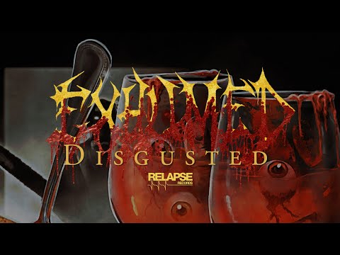 EXHUMED - Disgusted (Official Audio)