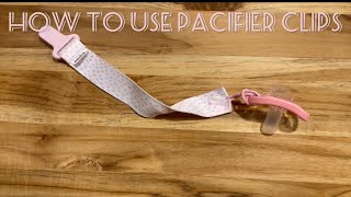 How To Use Pacifier Clips