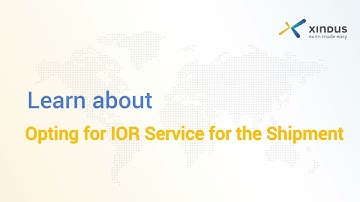 How to opt for IOR Service for the Shipment.
