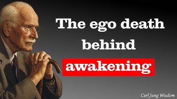 The Ego Death Behind Spiritual Awakening | Carl Jung’s Darkest Truth