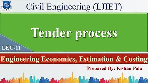 Lec-11_Tender process | Engineering Economics Estimation & Costing | Civil Engineering