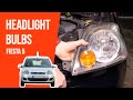 How to replace the headlight bulbs FIESTA 5 💡