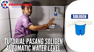 Tutorial Pasang Soligen Automatic Water Level