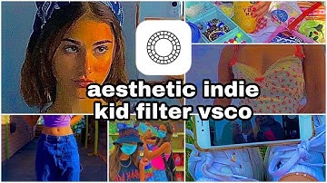 Aesthetic Indie Kid Filter | VSCO Tutorial |