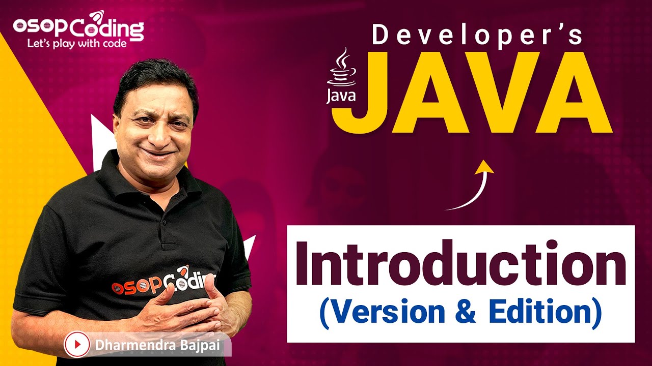 Java Introduction | Versions & Editions | Java for Developers | #java # ...