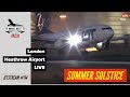 JETSTREAM #114: LIVE! SUMMER SOLSTICE SPECIAL ☀️🌙  Sunset action from London Heathrow Airport