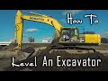 HOW TO LEVEL AN EXCAVATOR || Excavator Tips and Tricks - How to Level a Pad in an Excavator