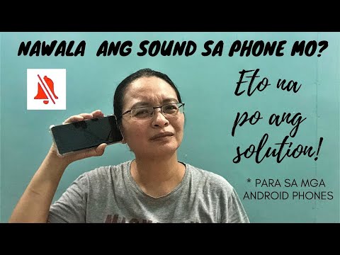 Video: Ano ang gagawin mo kapag hindi gumagana ang tunog ng iyong telepono?