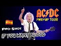 AC/DC - IF YOU WANT BLOOD [PRO-SHOT] - Seville 29.05.2024 ("POWER UP"-Tour)