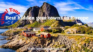 Most Beautiful Small towns in Europe | Best hidden gem towns in Europe 4k video