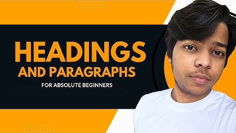 04. Headings And Paragraphs In HTML | For Absolute Beginners | Sublime Text 4🔥🔥🔥