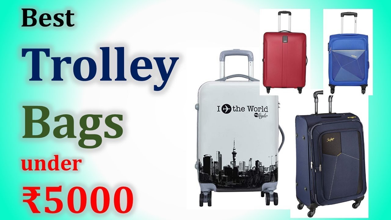 Best Trolley Bags in India with Price 2019 | Top 10 Trolley Bags under ...