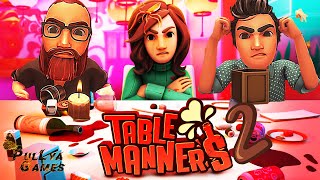 МОЁ ХУДШЕЕ СВИДАНИЕ 2 ▪ Table Manners  ▪ ЧАСТЬ 2