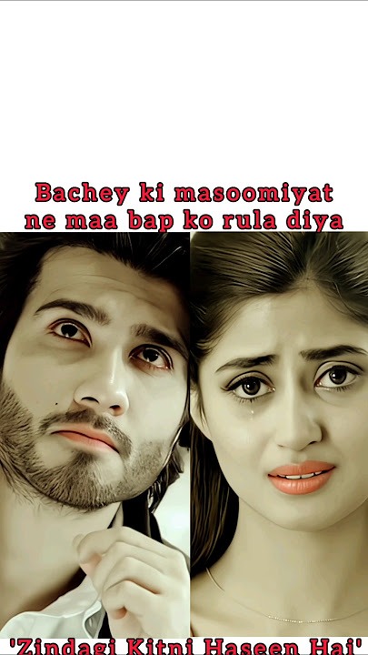 Mere Mummy Dady Ek World Hain | Movie: Zindagi Kitni Haseen Hai | Meer Writes #ferozekhan #sajjalali