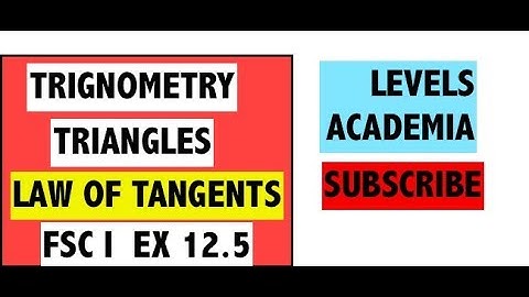 Trigonometry  Law of Tangents Fsc I Ex 12.5