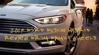 2017 Ford Fusion Hybrid review from Family Wheels 2017 Ford Fusion Hybrid 5 Reasons To Buy Autotrader