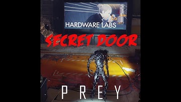 Prey - How to enter hardware lab with secret door Gameplay Walkthrough 2017