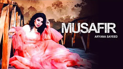 Aryana Sayeed - Musafir | Official Audio  ( آریانا سعید - مسافر )
