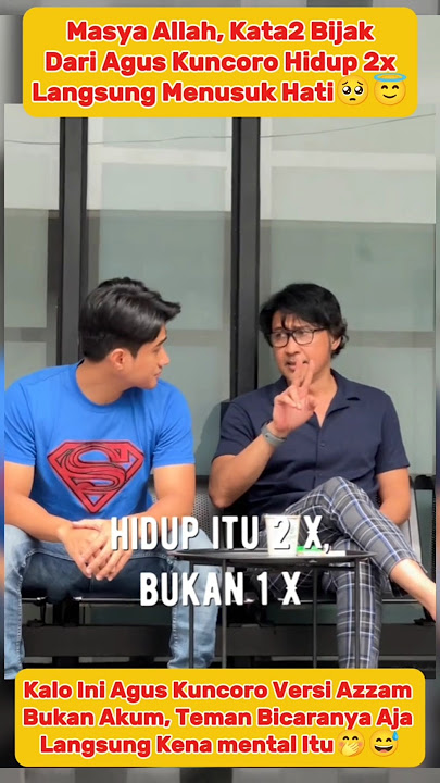 Kata2 Bijak Agus Kuncoro Langsung Menusuk Hati😇 #aguskuncoro