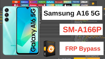 Samsung A16 5G A166P Frp Bypass Unlock Tool