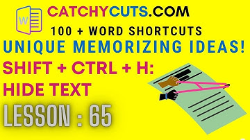 Word: How to Hide Text Using Shift + Ctrl + H and Memorize the Shortcut Very Easily !?