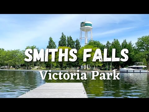 Best Things to Do in Smiths Falls Ontario Canada- Victoria Park, Cruising Fishing on Rideau Canal