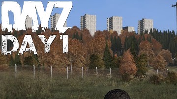 DayZ Standalone - Day 1 (Alpha Gameplay)