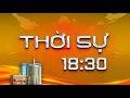 CHƯƠNG TRÌNH THỜI SỰ 18 GIỜ 30 NGÀY 31/5/2026 I TAYNINH TV