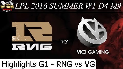 RNG vs VG Game 1 Hightlights - LPL Summer 2016 W1 D3 M9 - Royal Never Give Up vs Vici Gaming