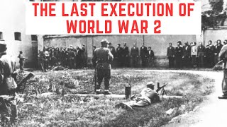 The Last Execution Of World War 2