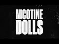 Nicotine Dolls - Enemy (Official Audio)