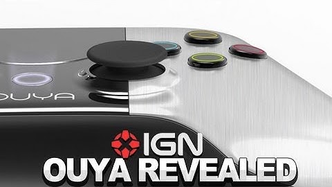 IGN News - The Ouya Unveiled