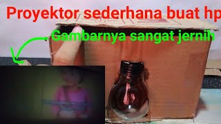 cara membuat proyektor sederhana dari lampu dan kardus !! seperti di bioskop