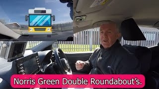 Norris Green Double Roundabouts Test Route's.
