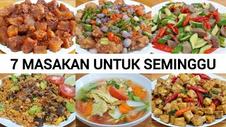 7 RESEP MASAKAN UNTUK SEMINGGU!!! KELUARGA SUKA DAN KETAGIHAN..