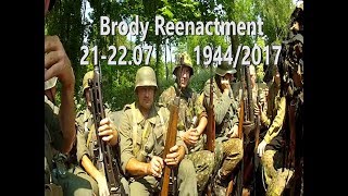 Brody 21-22.07.1944/2017. WW2 Reenactment