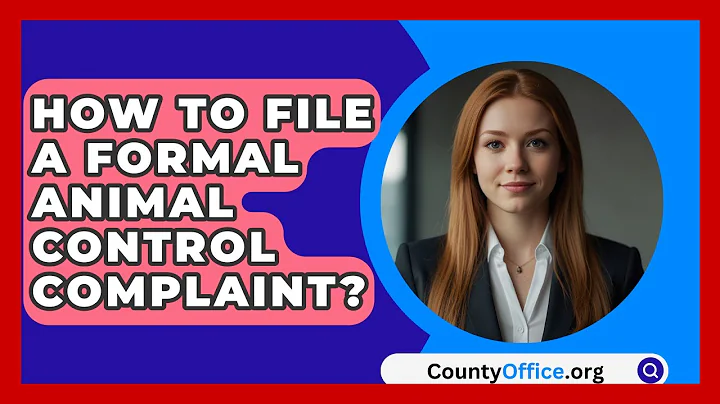 How To File A Formal Animal Control Complaint? - CountyOffice.org
