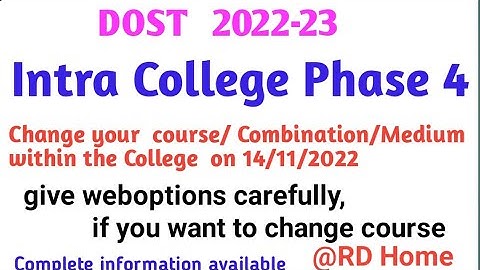 DOST 2022 Intra college Phase 4 change course from one to another