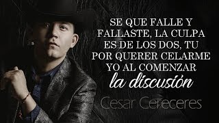 Video thumbnail of "(LETRA) ¨HOY ME VAS A PERDER¨ - Cesar Cereceres Y Su Nuevo Estilo (Lyric Video)"