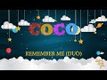 COCO -  Remember Me (Dúo) | Lullaby Version By Kristen Anderson-Lopez | Pixar | Walt Disney