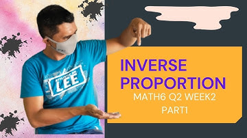 How to solve Inverse Proportion word problem (Q2Week2) Part 1