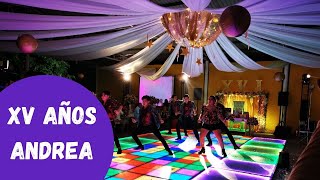 🔹 XV AÑOS ANDREA 🔹 con Eventos Fuzion #eventoseguro