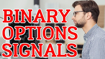 BINARY OPTIONS SIGNALS: BINARY OPTIONS STRATEGY - BINARY OPTIONS TUTORIAL (TRADING BINARY OPTIONS)