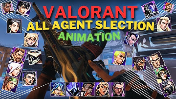 Valorant ALL Agent Select Animation in order